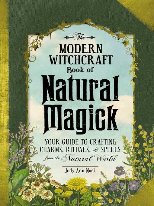 Title details for The Modern Witchcraft Book of Natural Magick by Judy Ann Nock - Wait list